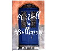 A Bell in Bellapais: Echoes from a Cyprus Village