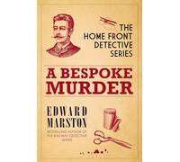 A Bespoke Murder : The compelling WWI murder mystery series