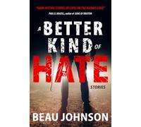 A Better Kind of Hate (Bishop Rider Stories)