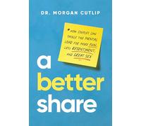 A Better Share : How Couples Can Tackle the Mental Load for More Fun, Less Resentment, and Great Sex