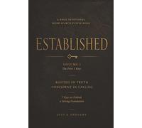 A BIBLE DEVOTIONAL WORD SHEARCH PUZZLE BOOK ESTABLISHED: VOLUME 1 The First 3 Keys: Rooted in Truth Confident in Calling: 7 Keys to Unlock a Strong ... Search Puzzle Book With Scramble Challenges