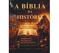 A BÍBLIA DA HISTÓRIA