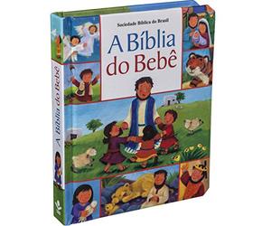 A Bíblia do Bebê (La Biblia del Bebé) / The Babys Bible (Portuguese Edition)