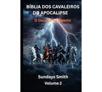 A Bíblia dos Cavaleiros do Apocalipse: O Decreto do Abismo (A Sentença)