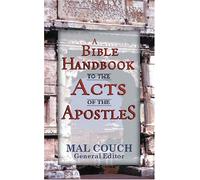 A Biblical Handbook to the Acts of the Apostles