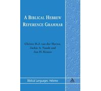 A Biblical Hebrew Reference Grammar.