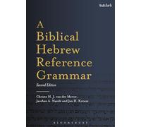 A Biblical Hebrew Reference Grammar (Biblical Languages: Hebrew (Hardcover)): Second Edition