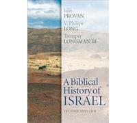 A Biblical History of Israel, Second Edition