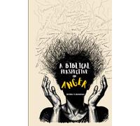 A Biblical Perspective on Anger