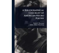 A Bibliographical Checklist of American Negro Poetry