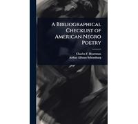A Bibliographical Checklist of American Negro Poetry