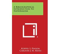 A Bibliographical Introduction To Nationalism