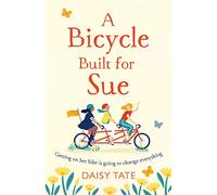 A Bicycle Built for Sue: a warm, uplifting book about friendship for 2021