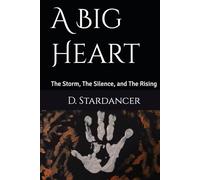 A Big Heart: The Storm, The Silence, and The Rising