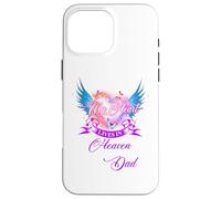 A big part of my heart is in heaven and He is my Father Case for iPhone 16 Pro Max