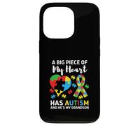 A Big Piece Of My Heart Has Autism and He's My Grandson Case for iPhone 13 Pro