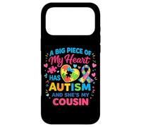 A Big Piece Of My Heart Has Autism And SHe's My Cousin Case for iPhone 17 Pro Max