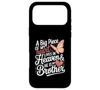 A Big Piece Of My Heart Lives In Heaven & He Is My Brother Case for iPhone 17 Pro Max