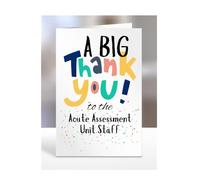 A big thank you to the Acute Assessment Unit Staff, Card for Men, Women, Presents for Christmas, Female, Male, Him, Her, Greeting Cards, Hospital, A5-267_2