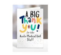 A big thank you to the Acute Medical Unit Staff, Card for Men, Women, Presents for Christmas, Female, Male, Him, Her, Greeting Cards, Hospital, A5-267_3