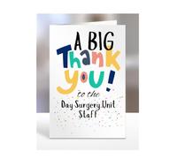 A big thank you to the Day Surgery Unit Staff, Card for Men, Women, Presents for Christmas, Female, Male, Him, Her, Greeting Cards, Hospital, A5-267_28
