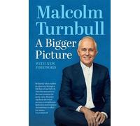 A Bigger Picture: With New Foreword