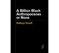 A Billion Black Anthropocenes or None