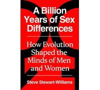 A Billion Years of Sex Differences