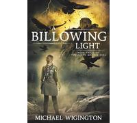 A Billowing Light: Book Three of the Earth Mother Saga