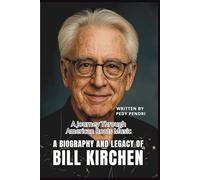 A BIOGRAPHY AND LEGACY OF BILL KIRCHEN: A Journey Through American Roots Music