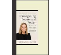 A BIOGRAPHY OF HILLARY SUPER: Reimagining Beauty and Power: The Remarkable Rise of Hillary Super and the Reinvention of Victoria’s Secret