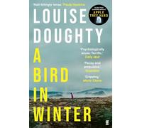 A Bird in Winter : 'Nail-bitingly tense and compelling' Paula Hawkins