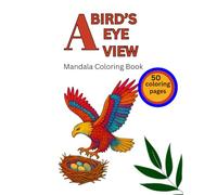 A BIRD'S EYE VIEW