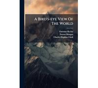 A Bird's-eye View Of The World