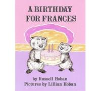 [(A Birthday for Frances)] [Author: Russell Hoban] published on (September, 1994)