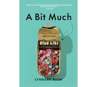 A Bit Much: Glad Libs