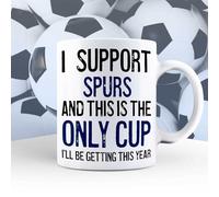 A Bit of Banter I Support Spurs Mug This is The Only Cup I'll be Getting This Year, Rival Team Joke