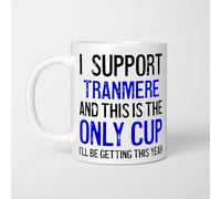 A Bit of Banter I Support Tranmere Mug This is The Only Cup I'll be Getting This Year, Rival Team Joke