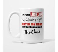 A Bit of Banter I'm Thinking About The Choir Mug, 15oz | Funny Choir Gift for Choir Members and Singers, Choral Society Present, Ceramic Coffee Cup