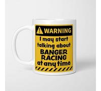 A Bit of Banter Warning! I May Start Talking About Banger Racing at Any Time Mug Novelty Funny Gift, Birthday Cup