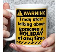 A Bit of Banter Warning! I May Start Talking About Booking a Holiday at Any Time Mug, Novelty Funny Thank You Gift, Birthday Cup