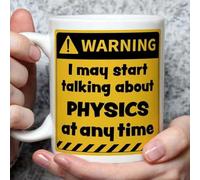 A Bit of Banter Warning! I May Start Talking About Physics at Any Time Mug, Novelty Funny Thank You Gift, Birthday Cup