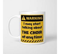 A Bit of Banter Warning! I May Start Talking About The Choir at Any Time Mug, Novelty Funny Thank You Gift, Birthday Cup