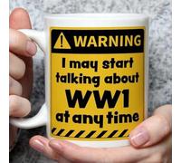A Bit of Banter Warning! I May Start Talking About WW1 at Any Time Mug, Novelty Funny Thank You Gift, Birthday Cup