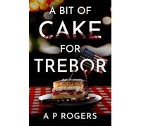 A Bit of Cake for Trebor (Trebor the Whistleblower)