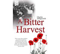 A Bitter Harvest