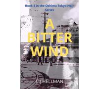 A Bitter Wind (Oshima Tokyo Noir)