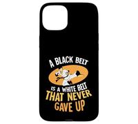 A black belt is a white belt that never gave up Case for iPhone 15 Plus
