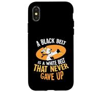A black belt is a white belt that never gave up Case for iPhone X/XS