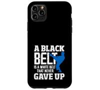 A Black Belt Is A White Belt That Never Gave Up Karate Quote Case for iPhone 11 Pro Max
